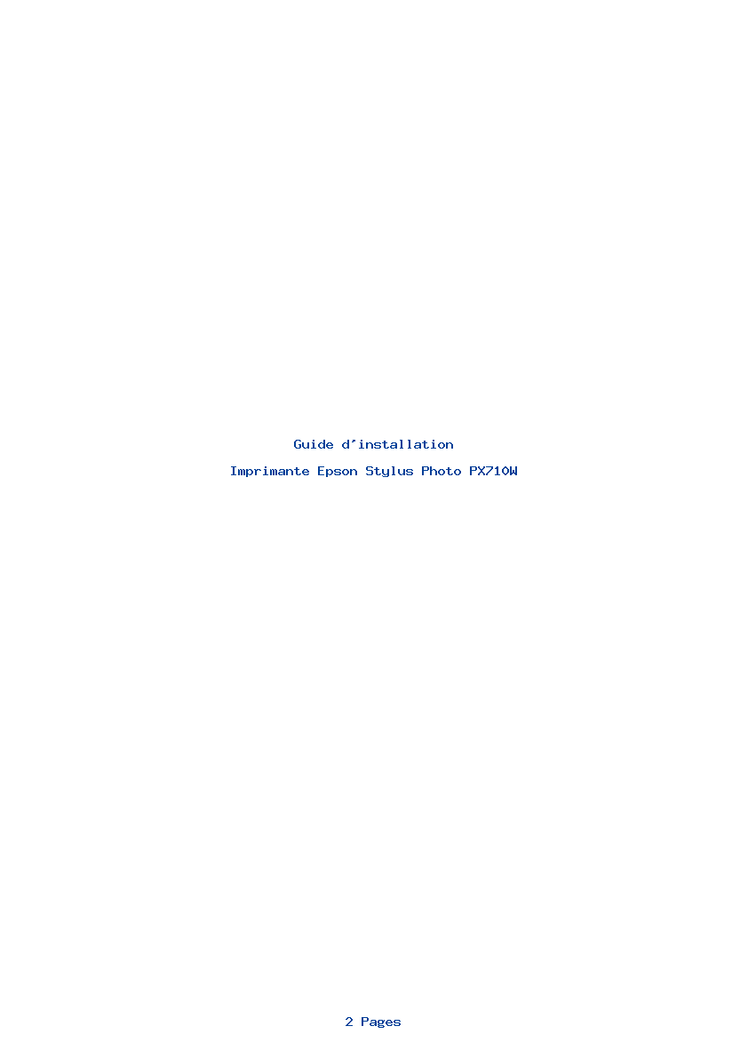 Page 1 de la notice Guide d'installation Epson Stylus Photo PX710W