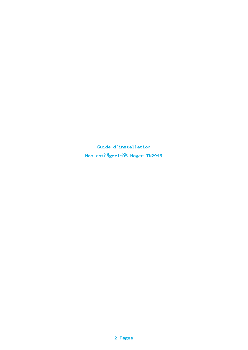 Page 1 de la notice Guide d'installation Hager TN204S
