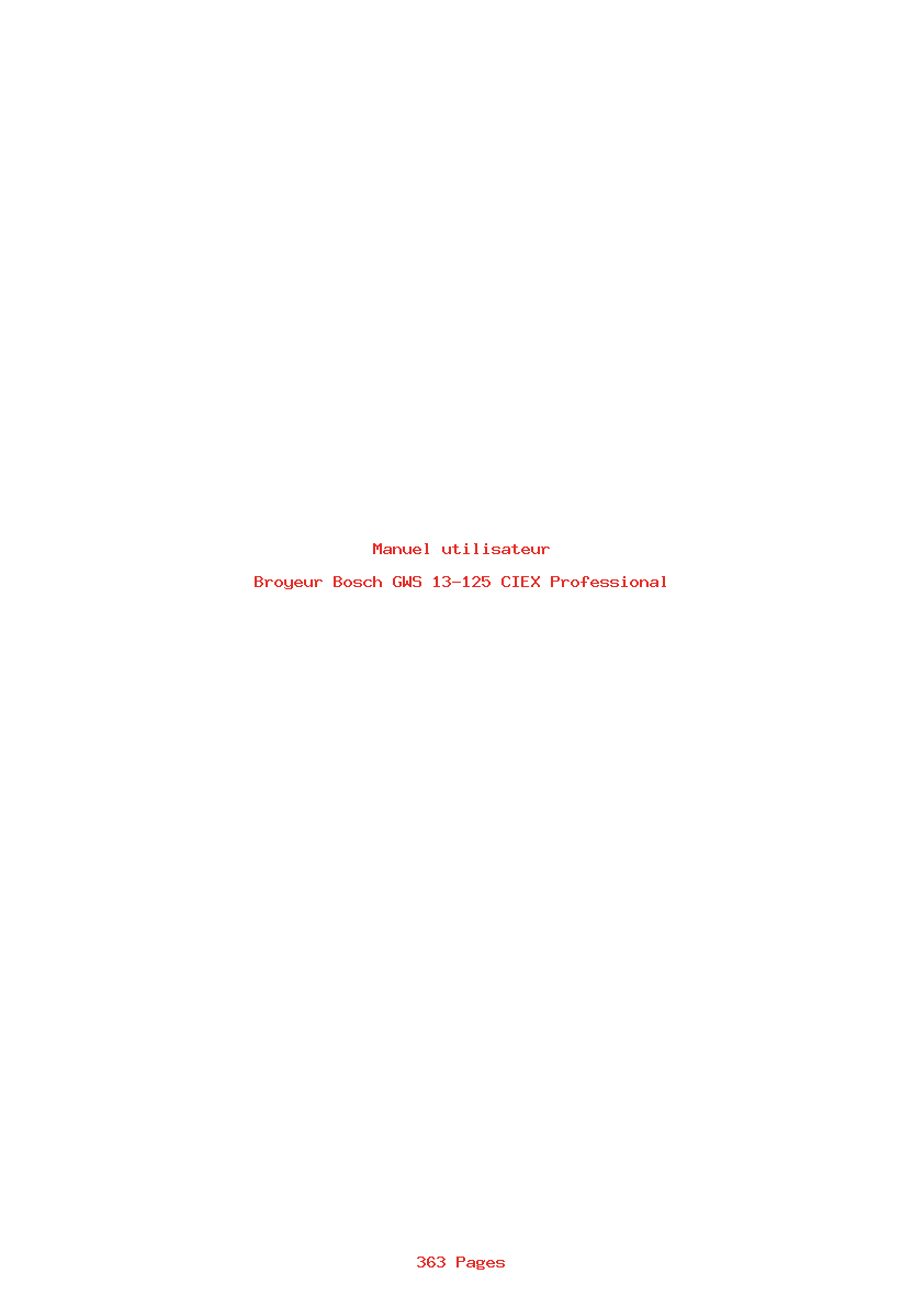 Page 1 de la notice Manuel utilisateur Bosch GWS 13-125 CIEX Professional