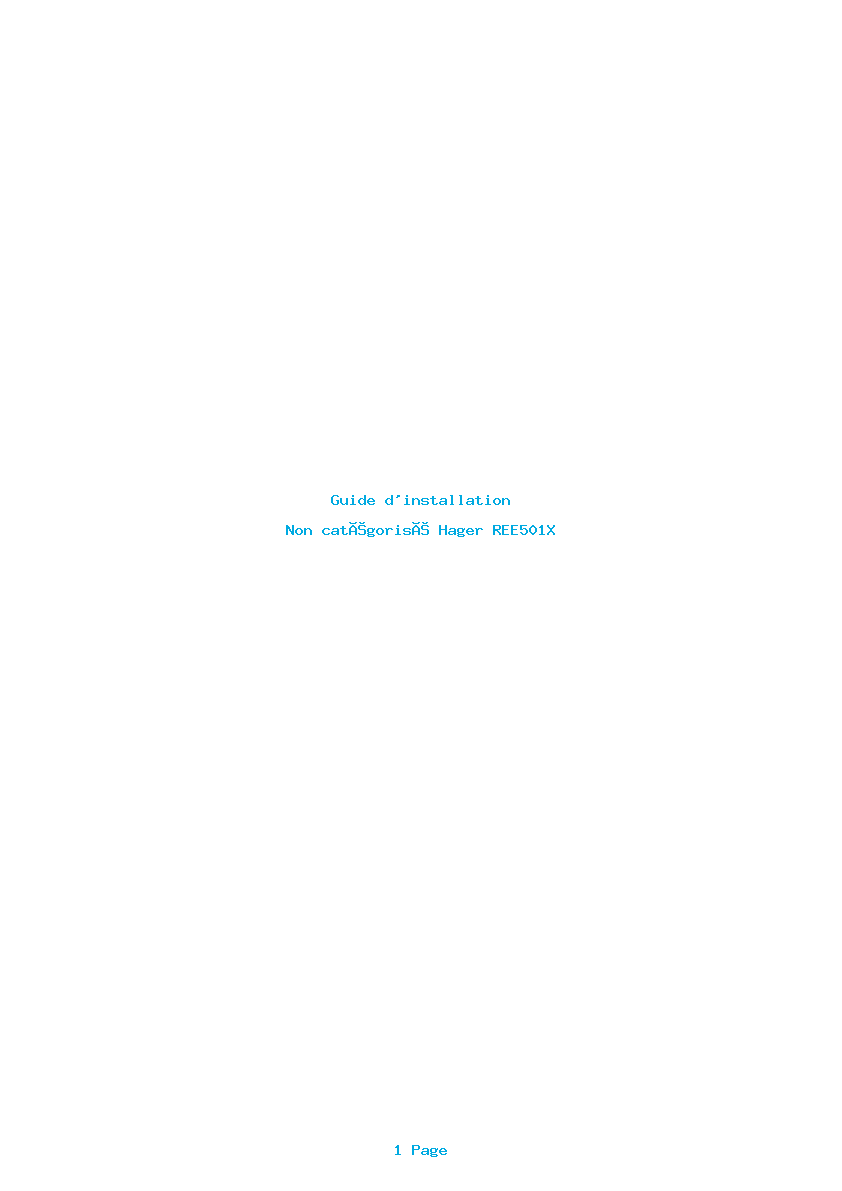 Page 1 de la notice Guide d'installation Hager REE501X
