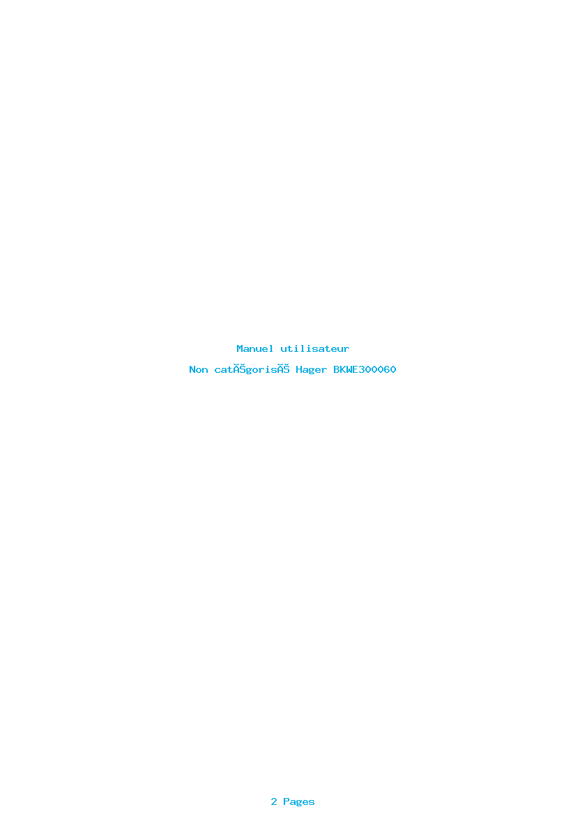 Page 1 de la notice Manuel utilisateur Hager BKWE300060