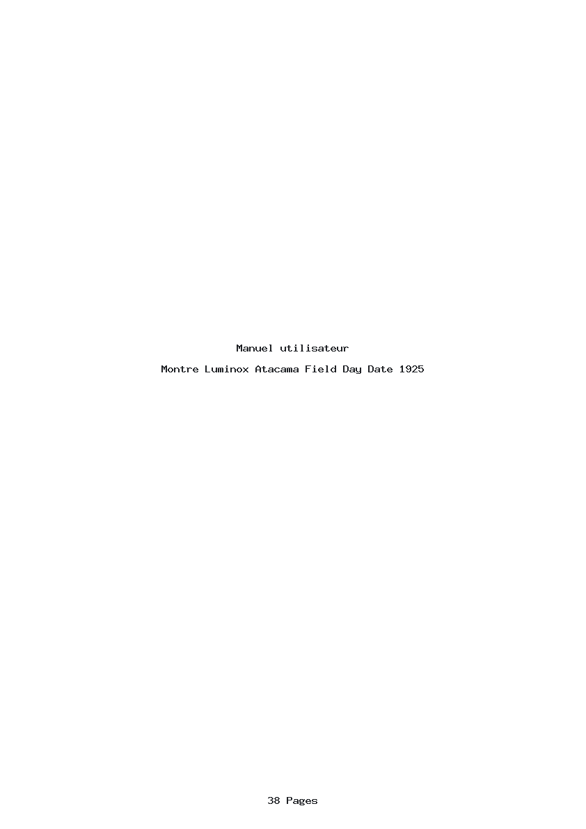 Page 1 de la notice Manuel utilisateur Luminox Atacama Field Day Date 1925
