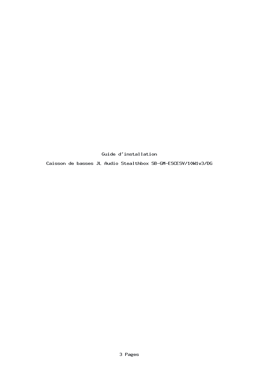 Page 1 de la notice Guide d'installation JL Audio Stealthbox SB-GM-ESCESV/10W1v3/DG