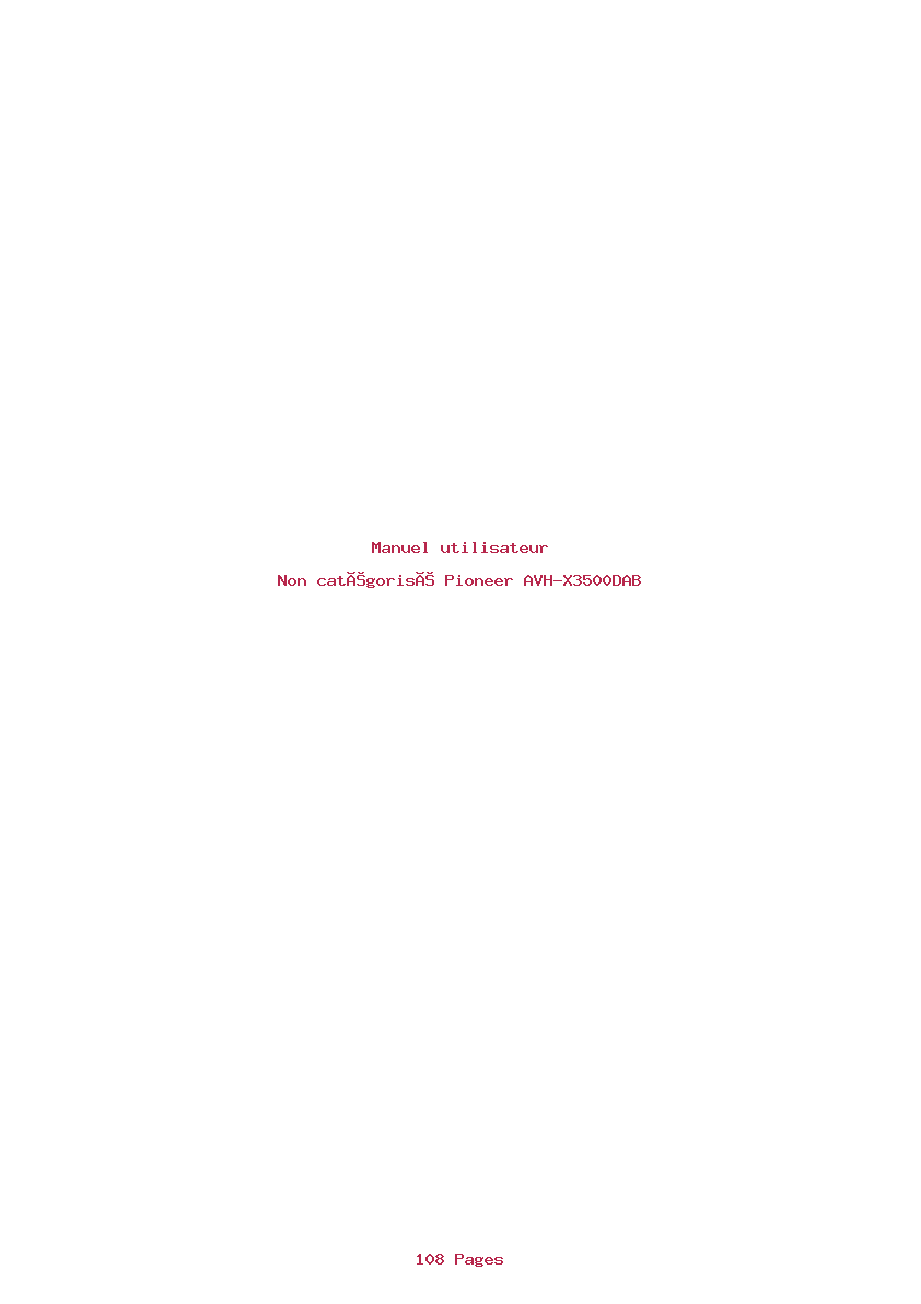 Page 1 de la notice Manuel utilisateur Pioneer AVH-X3500DAB