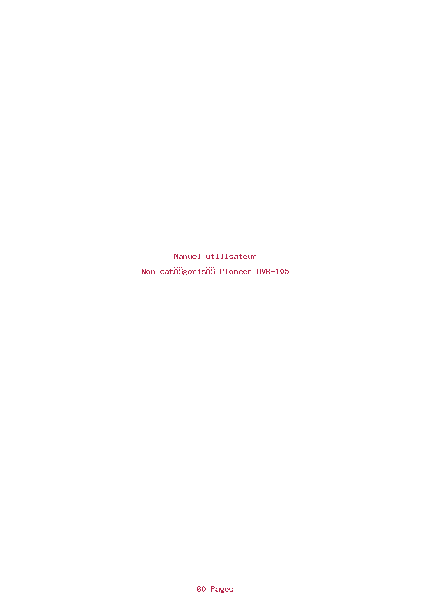 Page 1 de la notice Manuel utilisateur Pioneer DVR-105