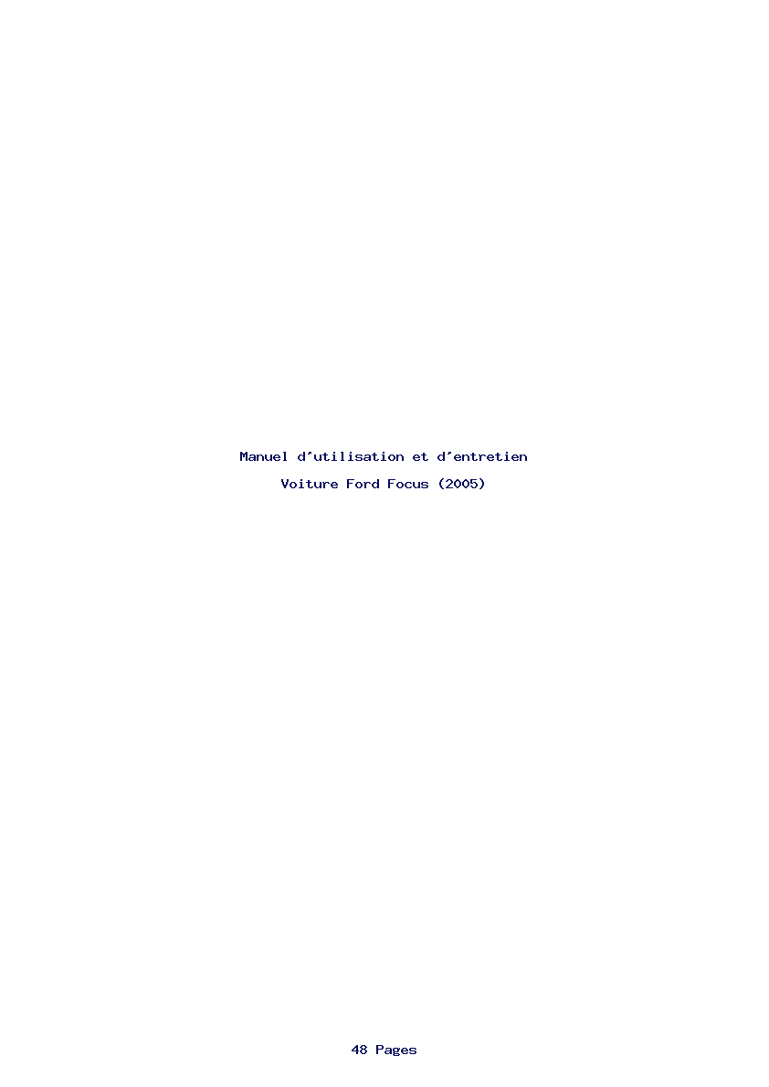 Page 1 de la notice Manuel d'utilisation et d'entretien Ford Focus (2005)