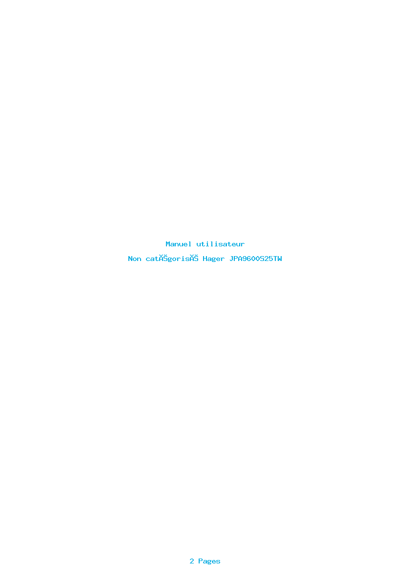 Page 1 de la notice Manuel utilisateur Hager JPA9600S25TW