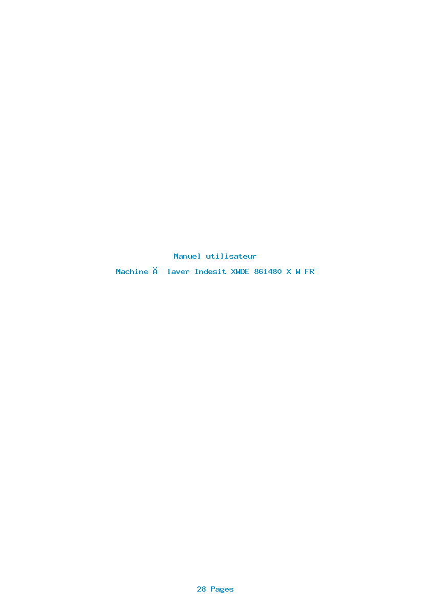 Page 1 de la notice Manuel utilisateur Indesit XWDE 861480 X W FR