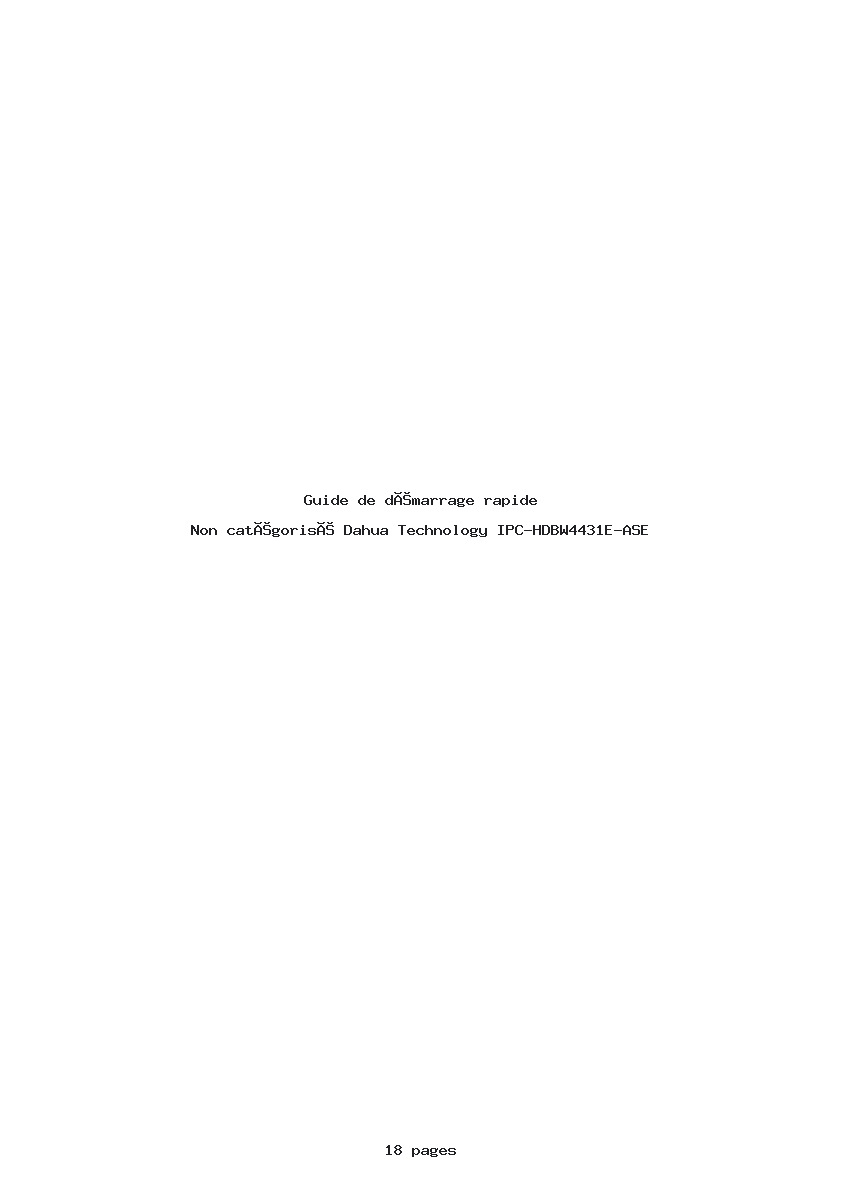 Page 1 de la notice Guide de démarrage rapide Dahua Technology IPC-HDBW4431E-ASE