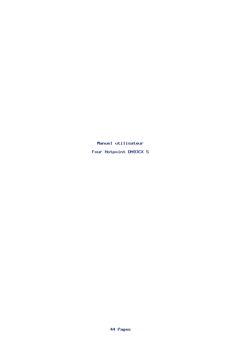 Page 1 de la notice Manuel utilisateur Hotpoint DH93CX S