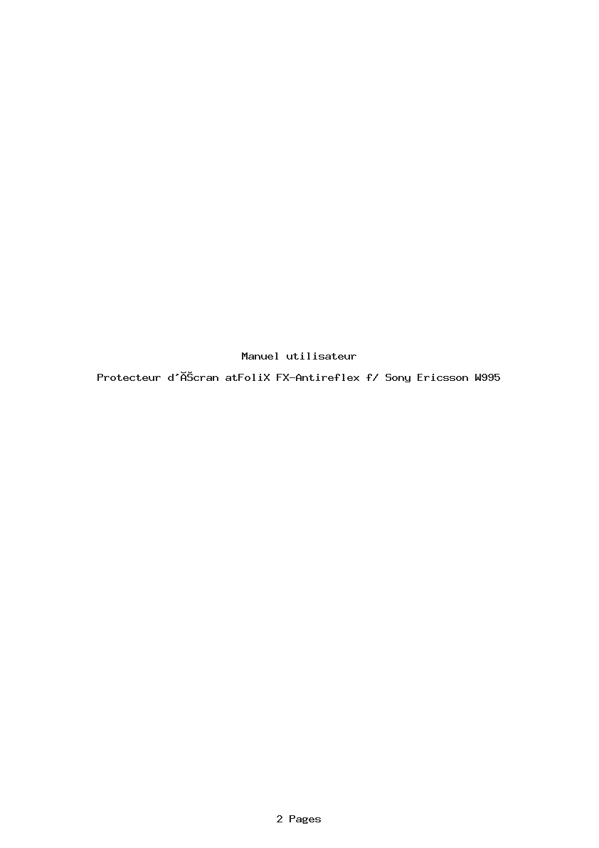 Page 1 de la notice Manuel utilisateur atFoliX FX-Antireflex f/ Sony Ericsson W995