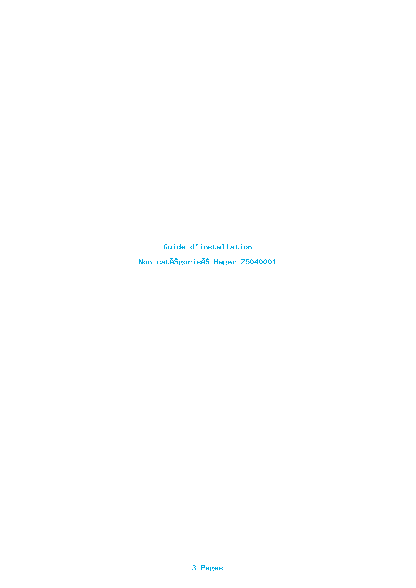 Page 1 de la notice Guide d'installation Hager 75040001