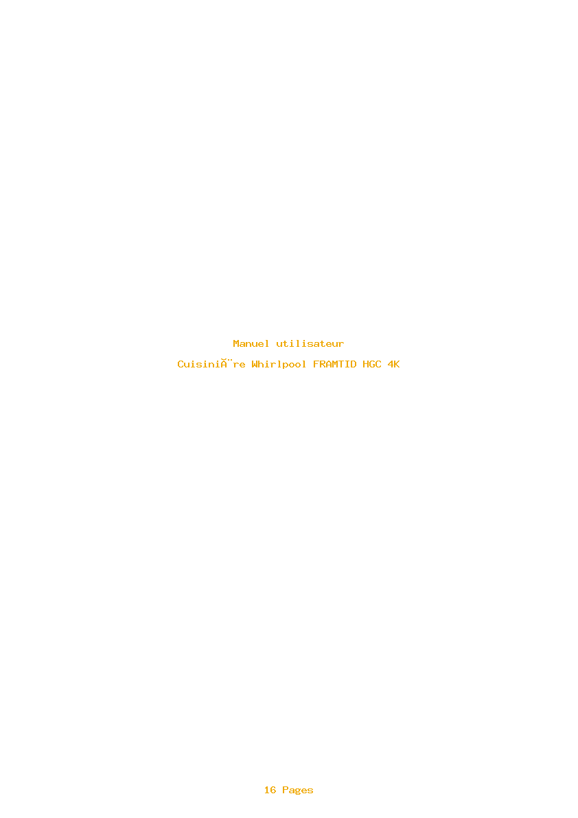 Page 1 de la notice Manuel utilisateur Whirlpool FRAMTID HGC 4K