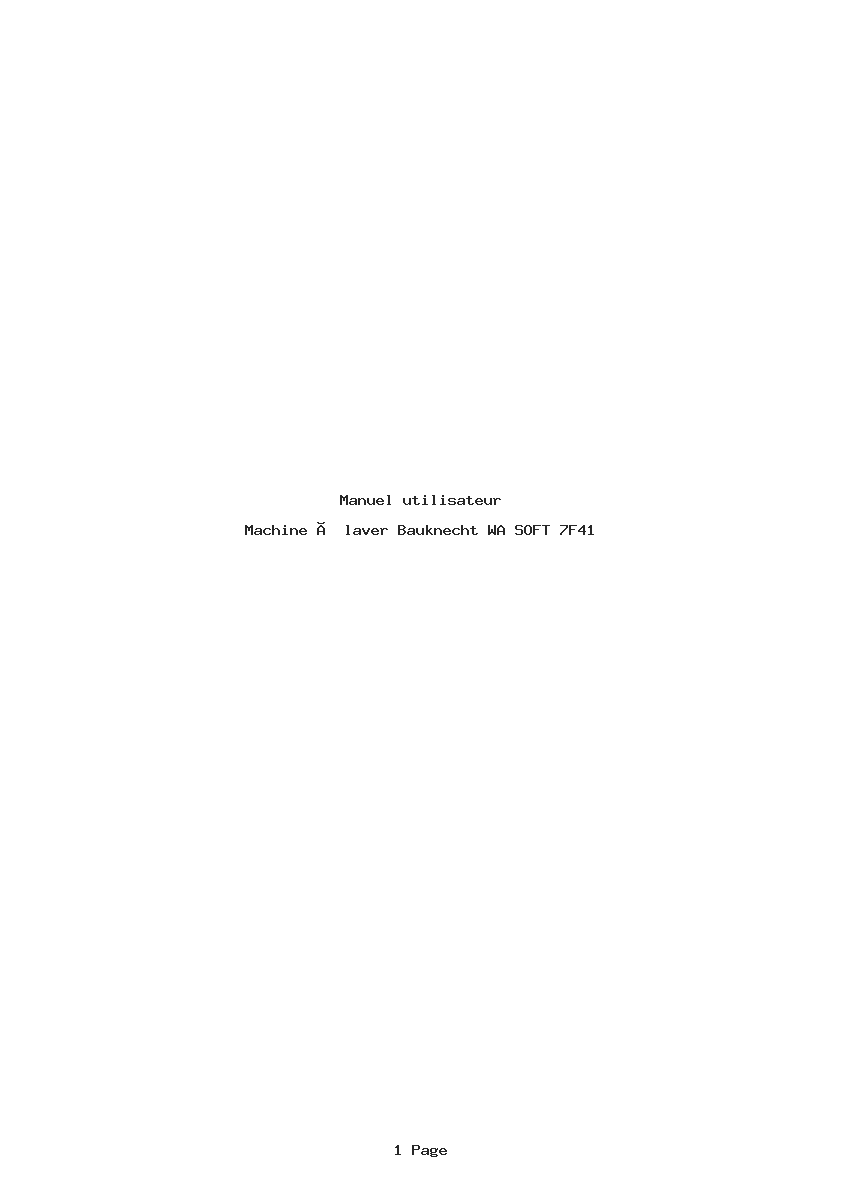 Page 1 de la notice Manuel utilisateur Bauknecht WA SOFT 7F41