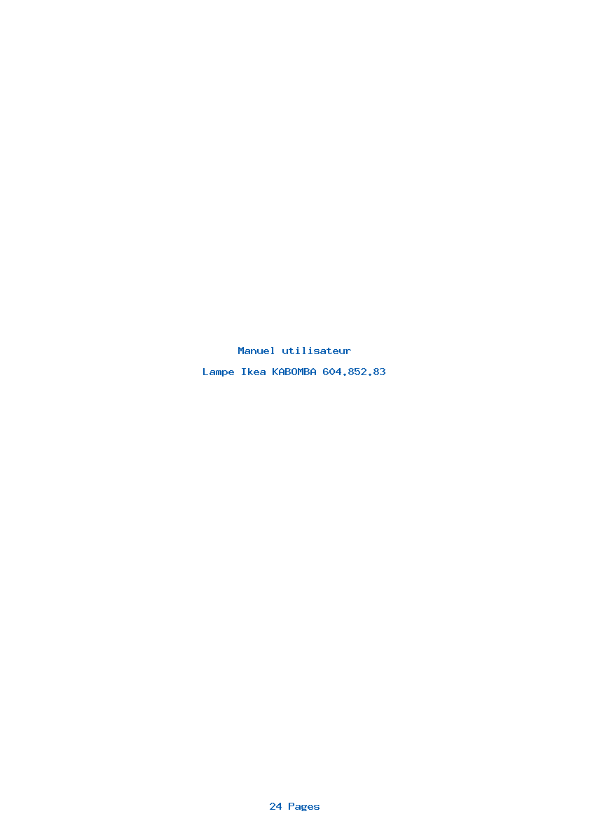 Page 1 de la notice Manuel utilisateur Ikea KABOMBA 604.852.83