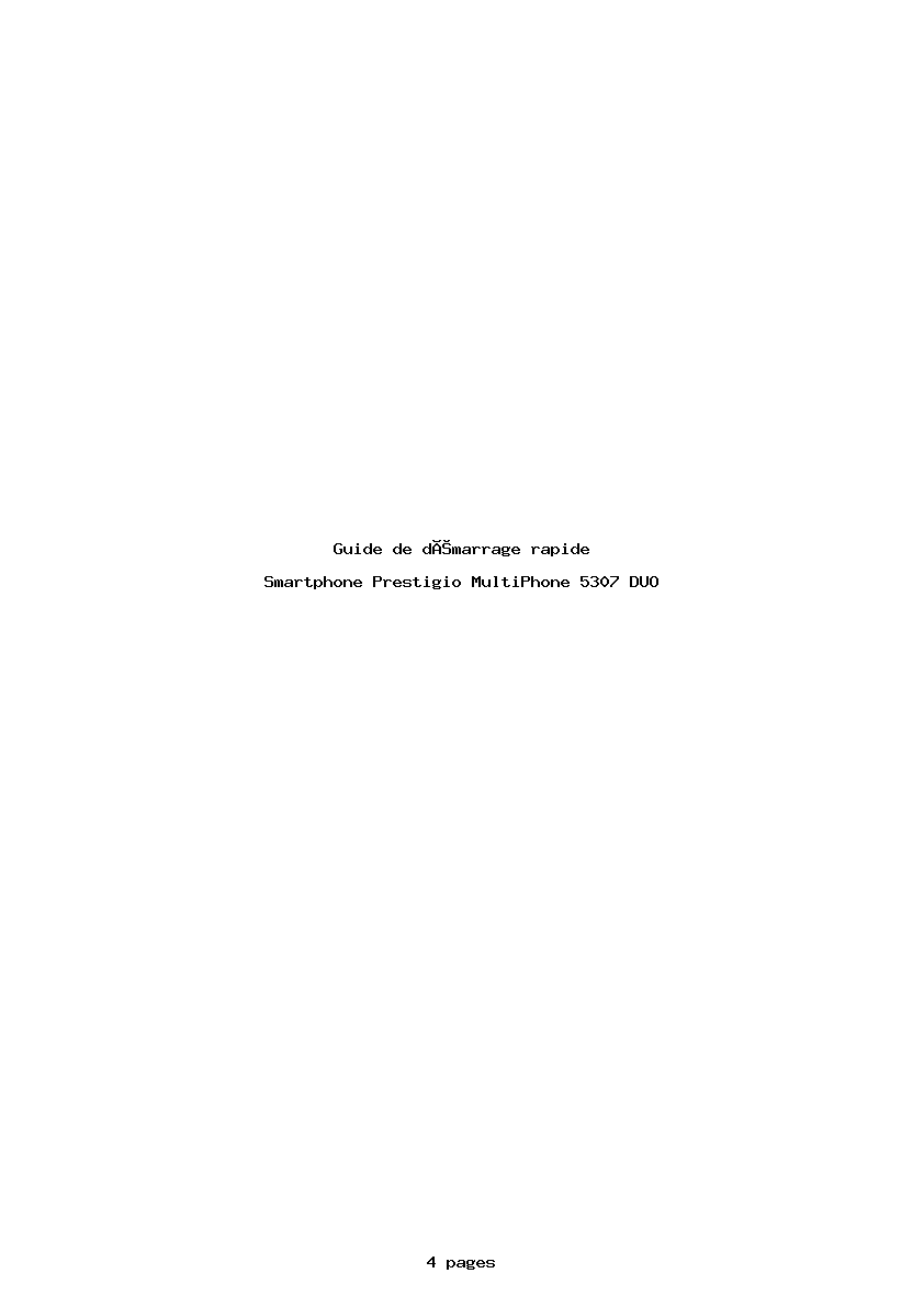 Page 1 de la notice Guide de démarrage rapide Prestigio MultiPhone 5307 DUO