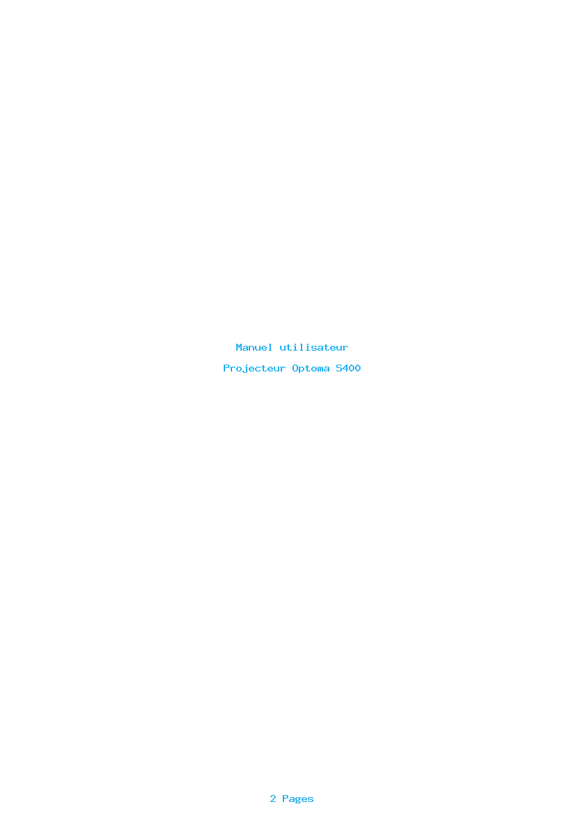 Page 1 de la notice Manuel utilisateur Optoma S400