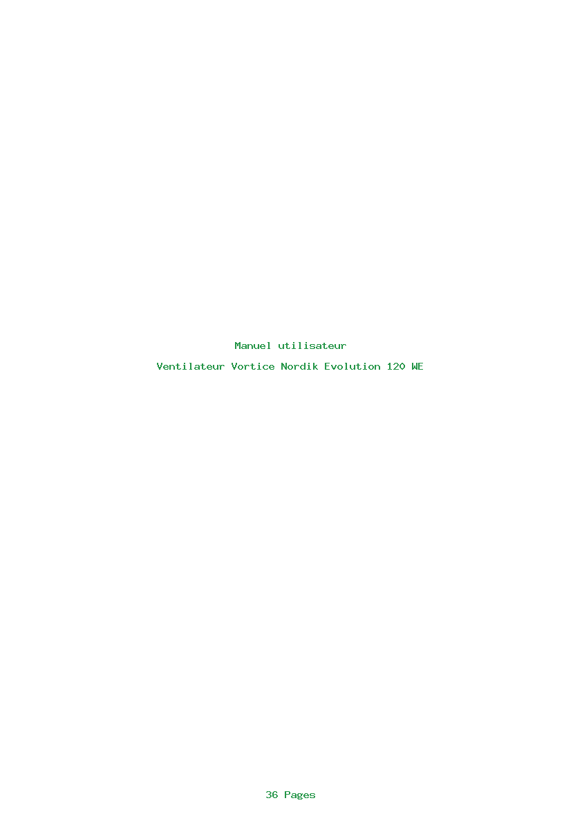 Page 1 de la notice Manuel utilisateur Vortice Nordik Evolution 120 WE