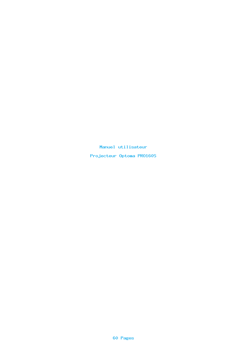 Page 1 de la notice Manuel utilisateur Optoma PRO160S