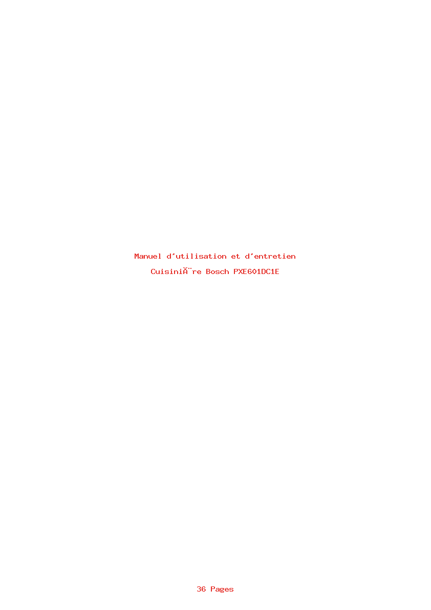 Page 1 de la notice Manuel d'utilisation et d'entretien Bosch PXE601DC1E