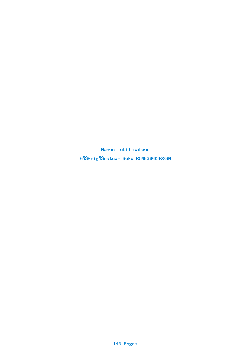 Page 1 de la notice Manuel utilisateur Beko RCNE366K40XBN