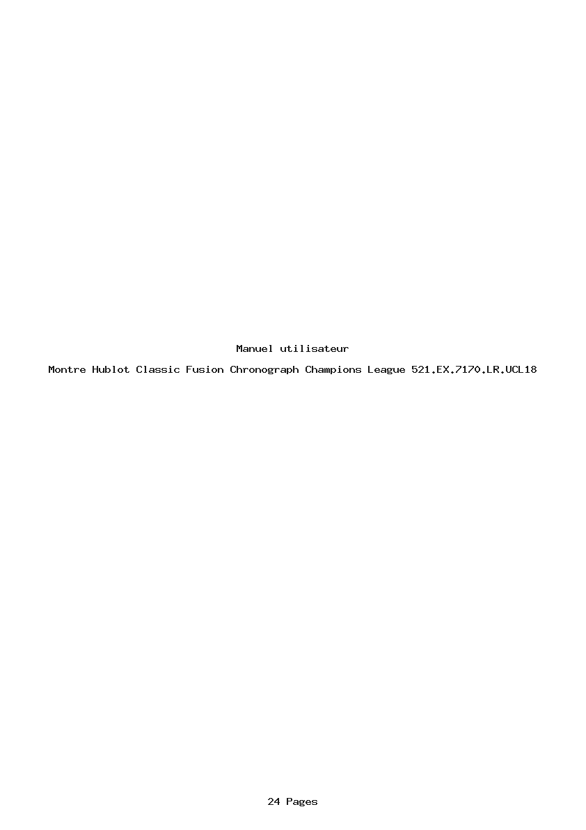 Page 1 de la notice Manuel utilisateur Hublot Classic Fusion Chronograph Champions League 521.EX.7170.LR.UCL18