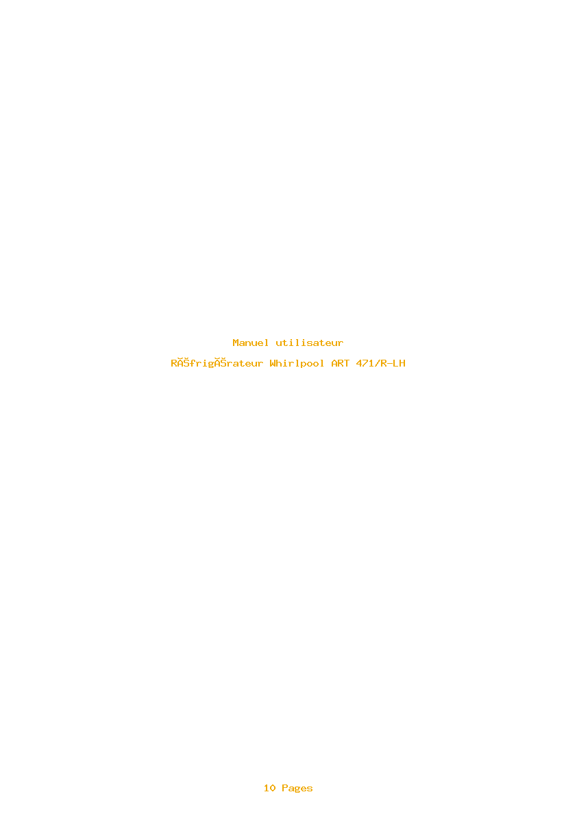 Page 1 de la notice Manuel utilisateur Whirlpool ART 471/R-LH