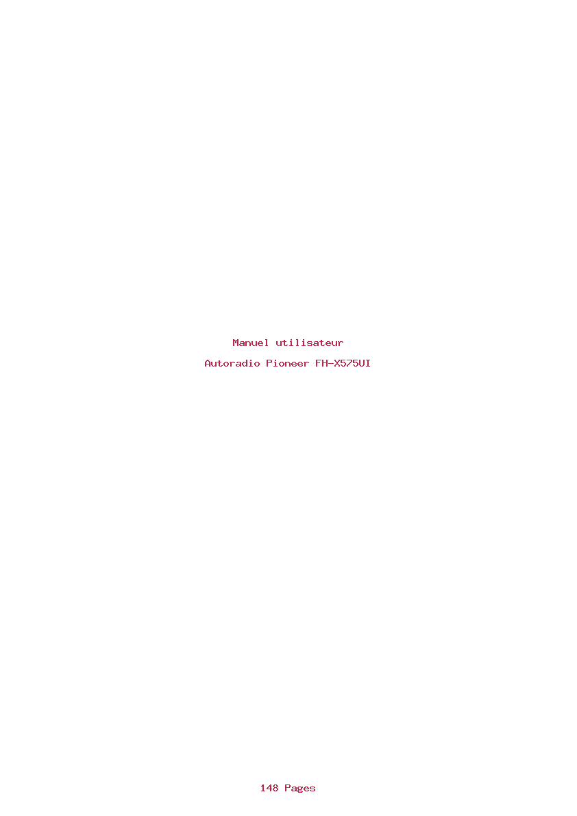 Page 1 de la notice Manuel utilisateur Pioneer FH-X575UI