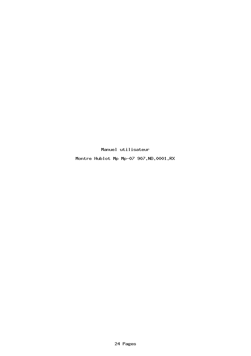 Page 1 de la notice Manuel utilisateur Hublot Mp Mp-07 907.ND.0001.RX