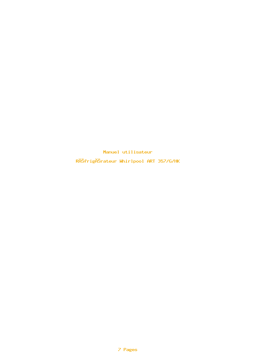 Page 1 de la notice Manuel utilisateur Whirlpool ART 357/G/HK