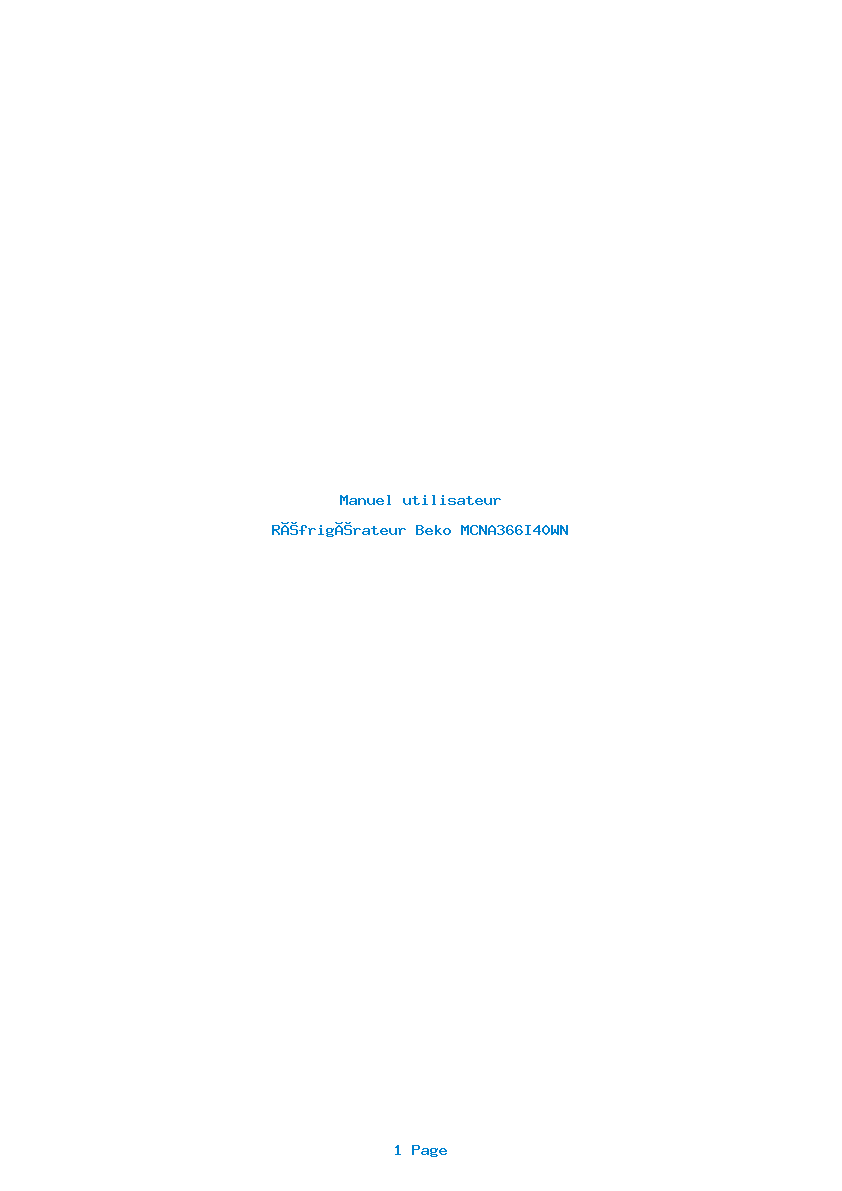 Page 1 de la notice Manuel utilisateur Beko MCNA366I40WN