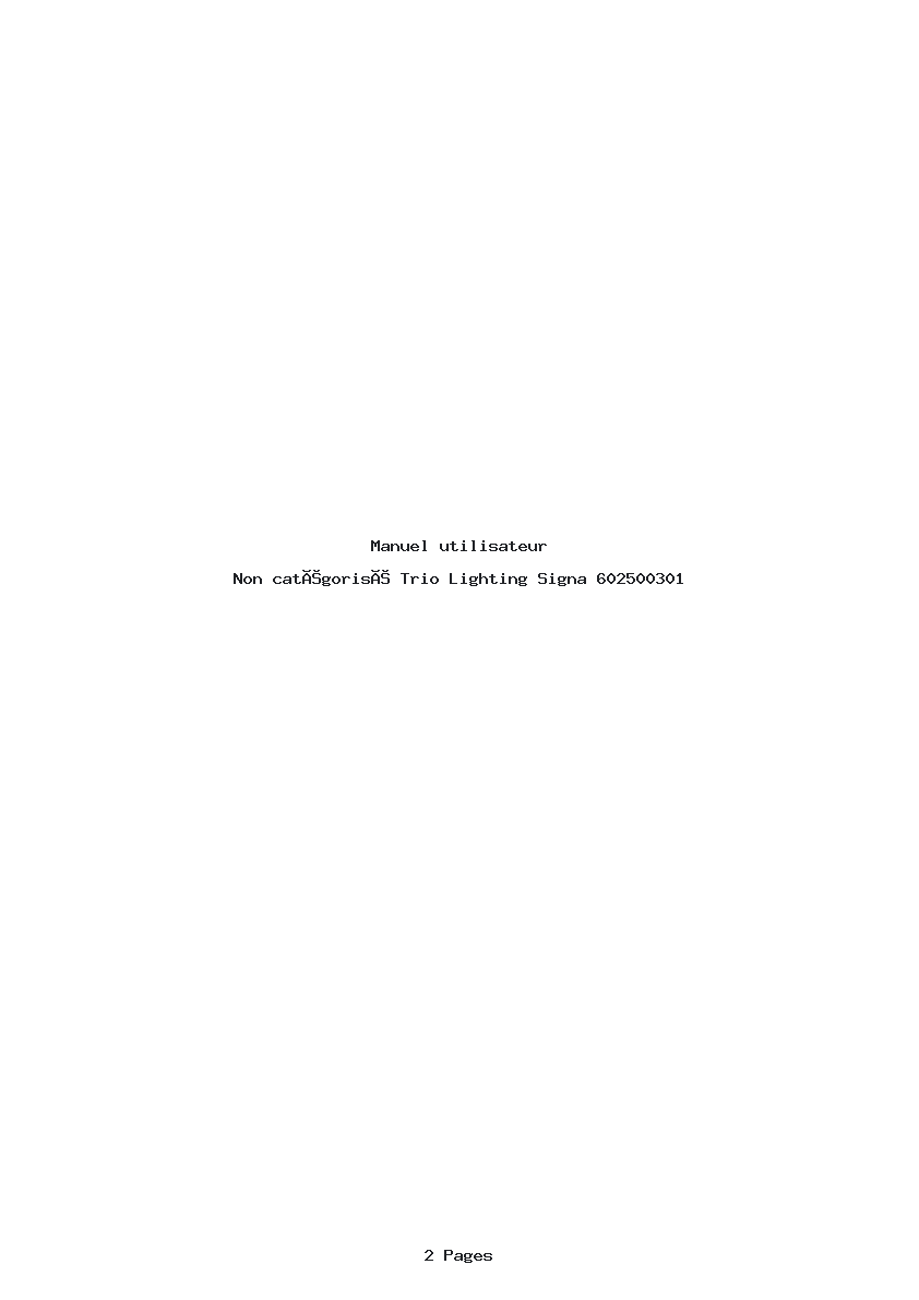 Page 1 de la notice Manuel utilisateur Trio Lighting Signa 602500301