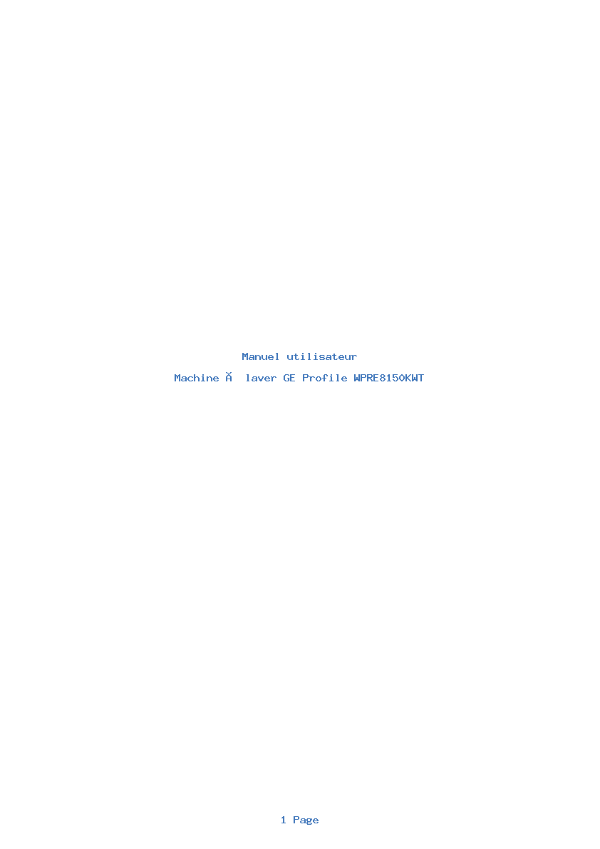 Page 1 de la notice Manuel utilisateur GE Profile WPRE8150KWT