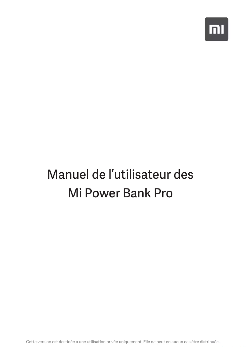 Page 1 de la notice Manuel utilisateur Xiaomi Mi Power Bank Pro