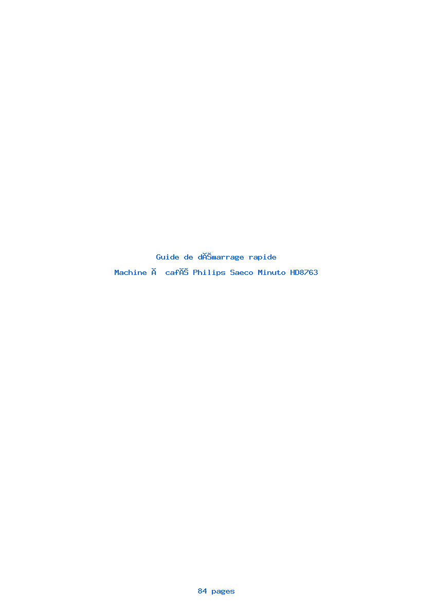 Page 1 de la notice Guide de démarrage rapide Philips Saeco Minuto HD8763