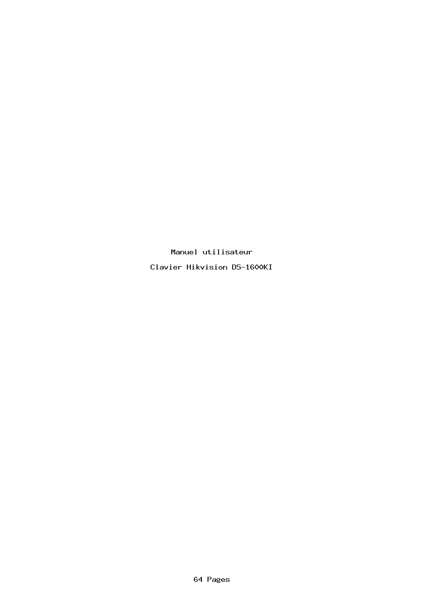 Page 1 de la notice Manuel utilisateur Hikvision DS-1600KI