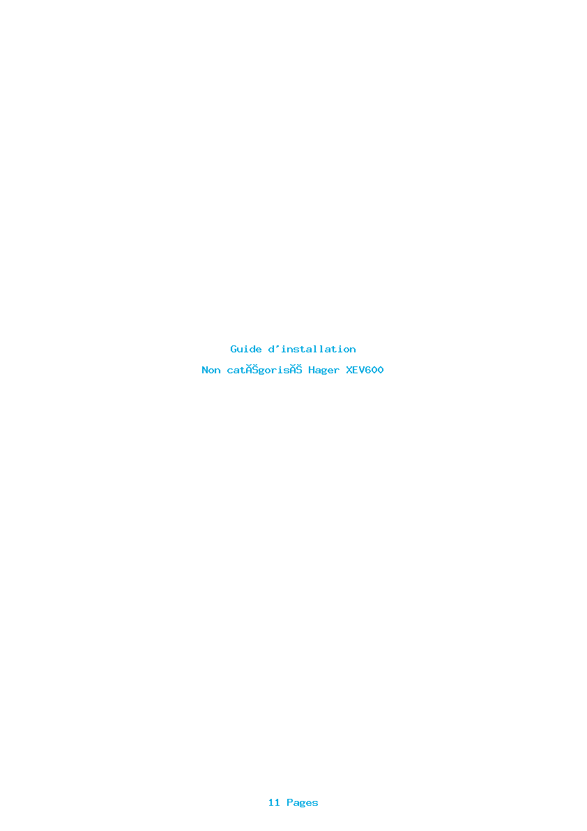 Page 1 de la notice Guide d'installation Hager XEV600