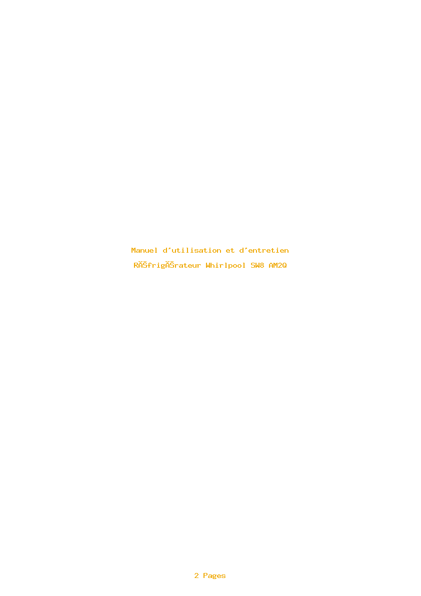 Page 1 de la notice Manuel d'utilisation et d'entretien Whirlpool SW8 AM2Q