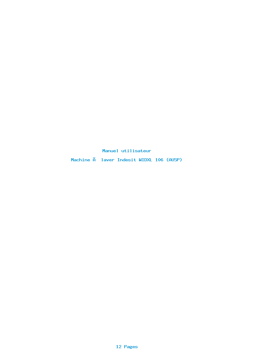Page 1 de la notice Manuel utilisateur Indesit WIDXL 106 (AUSP)