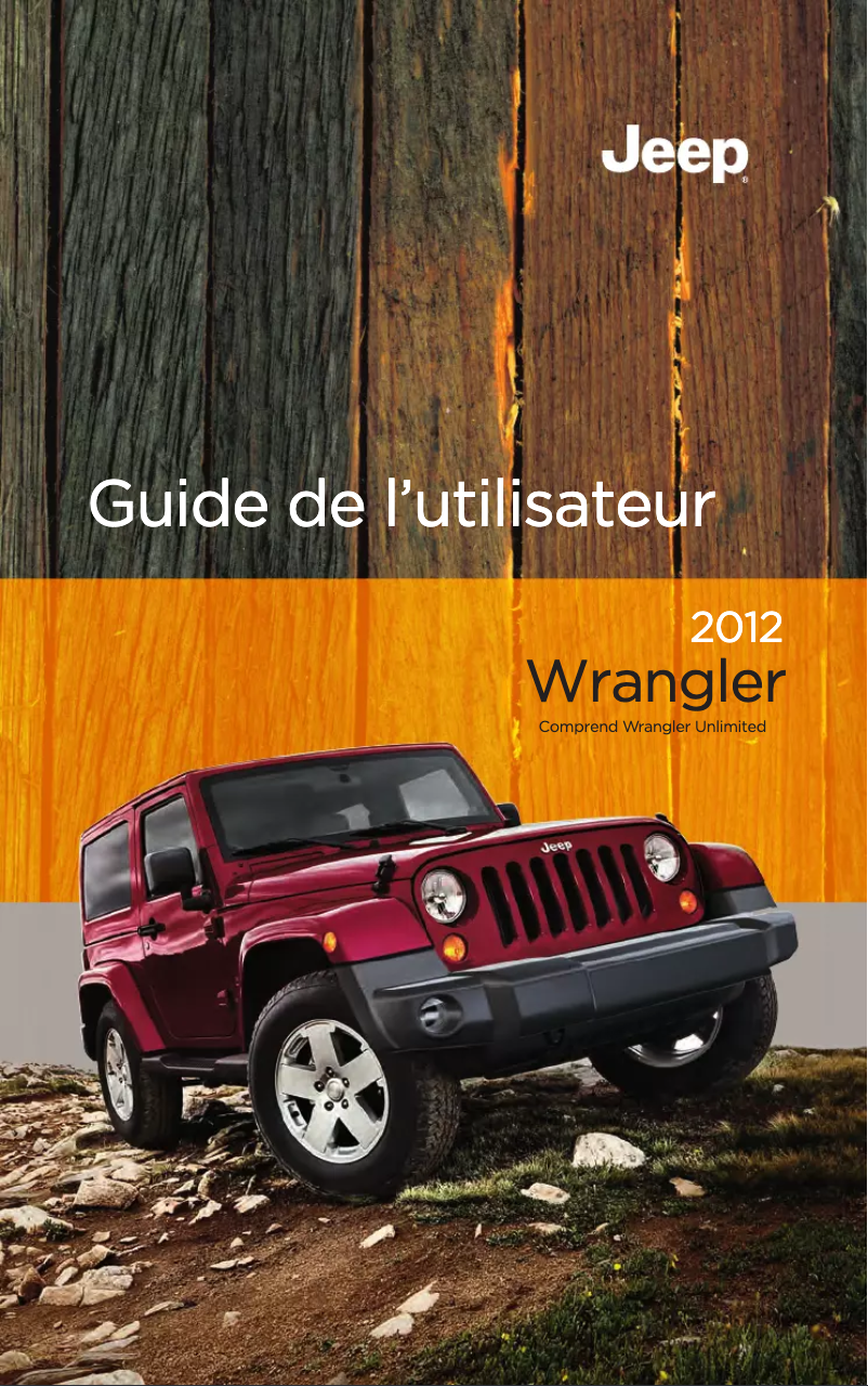 Page 1 de la notice Manuel utilisateur Jeep Wrangler (2012)