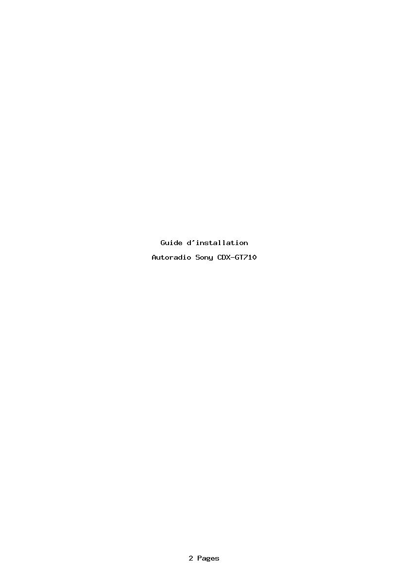Page 1 de la notice Guide d'installation Sony CDX-GT710