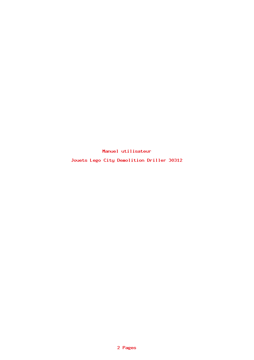 Page 1 de la notice Manuel utilisateur Lego City Demolition Driller 30312