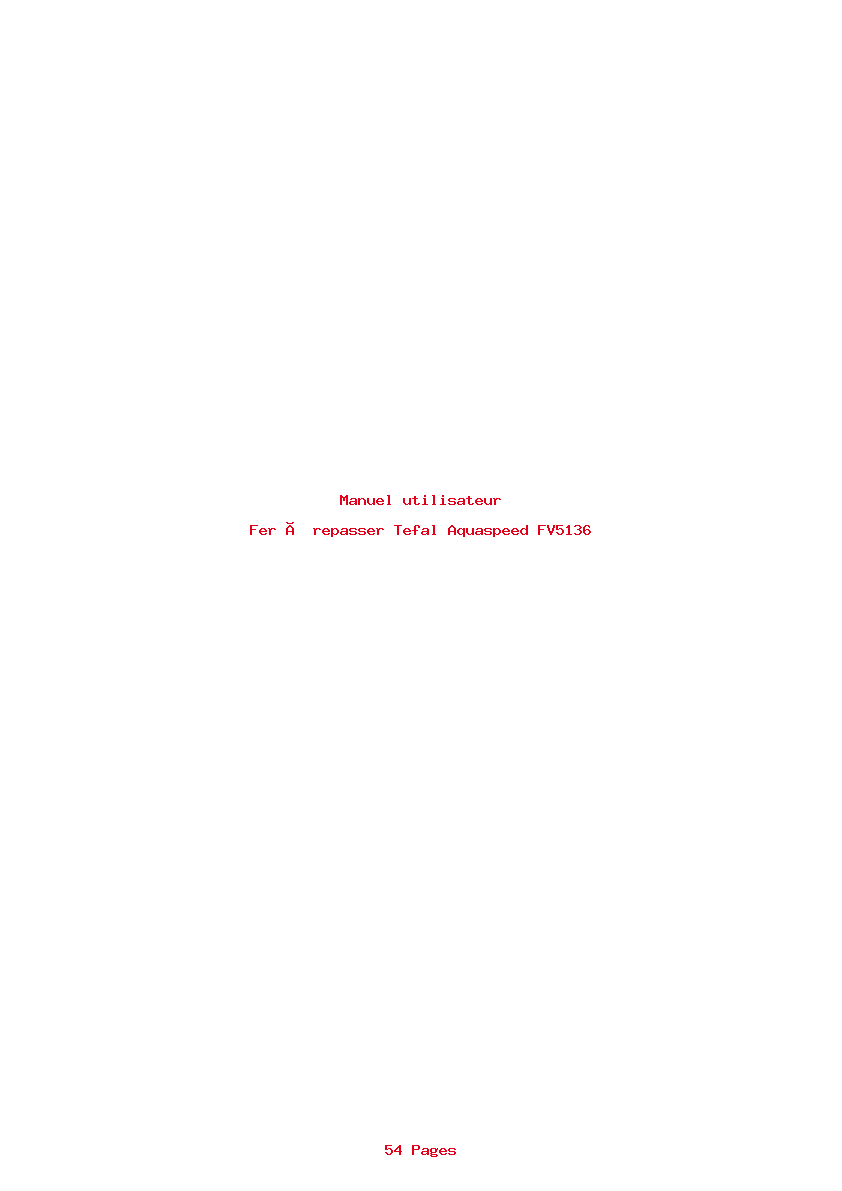 Page 1 de la notice Manuel utilisateur Tefal Aquaspeed FV5136