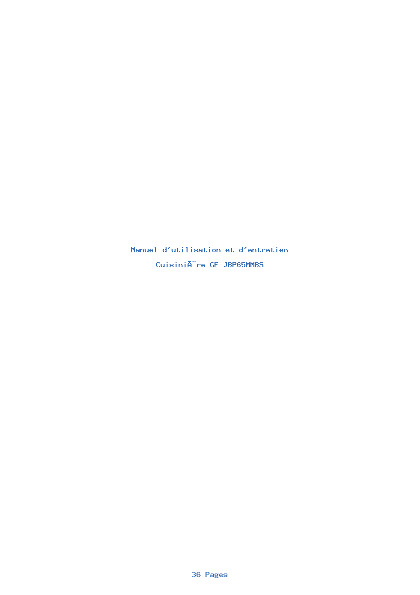 Page 1 de la notice Manuel d'utilisation et d'entretien GE JBP65MMBS