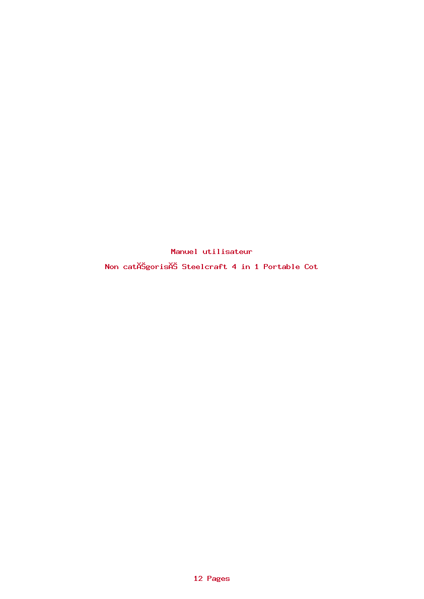 Page 1 de la notice Manuel utilisateur Steelcraft 4 in 1 Portable Cot