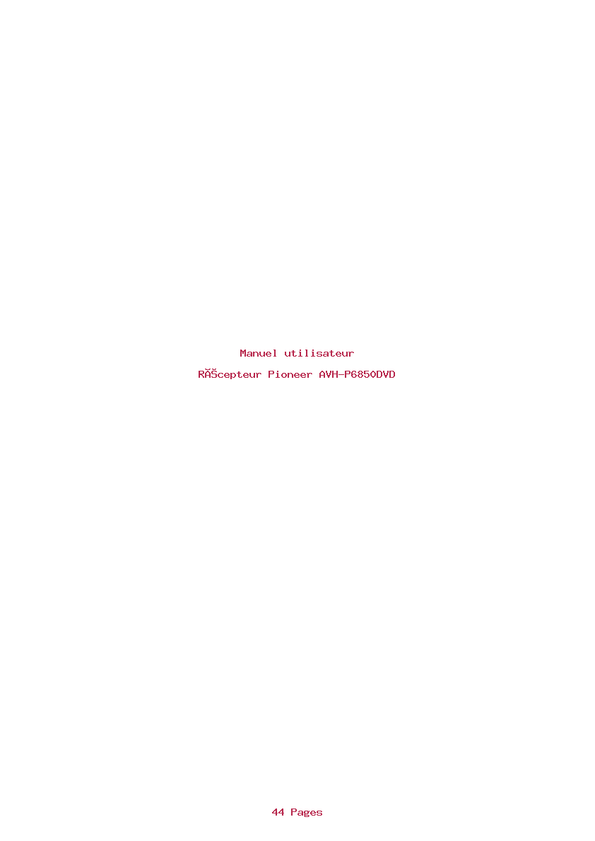 Page 1 de la notice Manuel utilisateur Pioneer AVH-P6850DVD