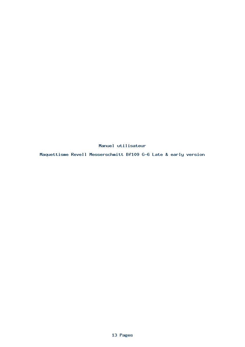 Page 1 de la notice Manuel utilisateur Revell Messerschmitt Bf109 G-6 Late & early version
