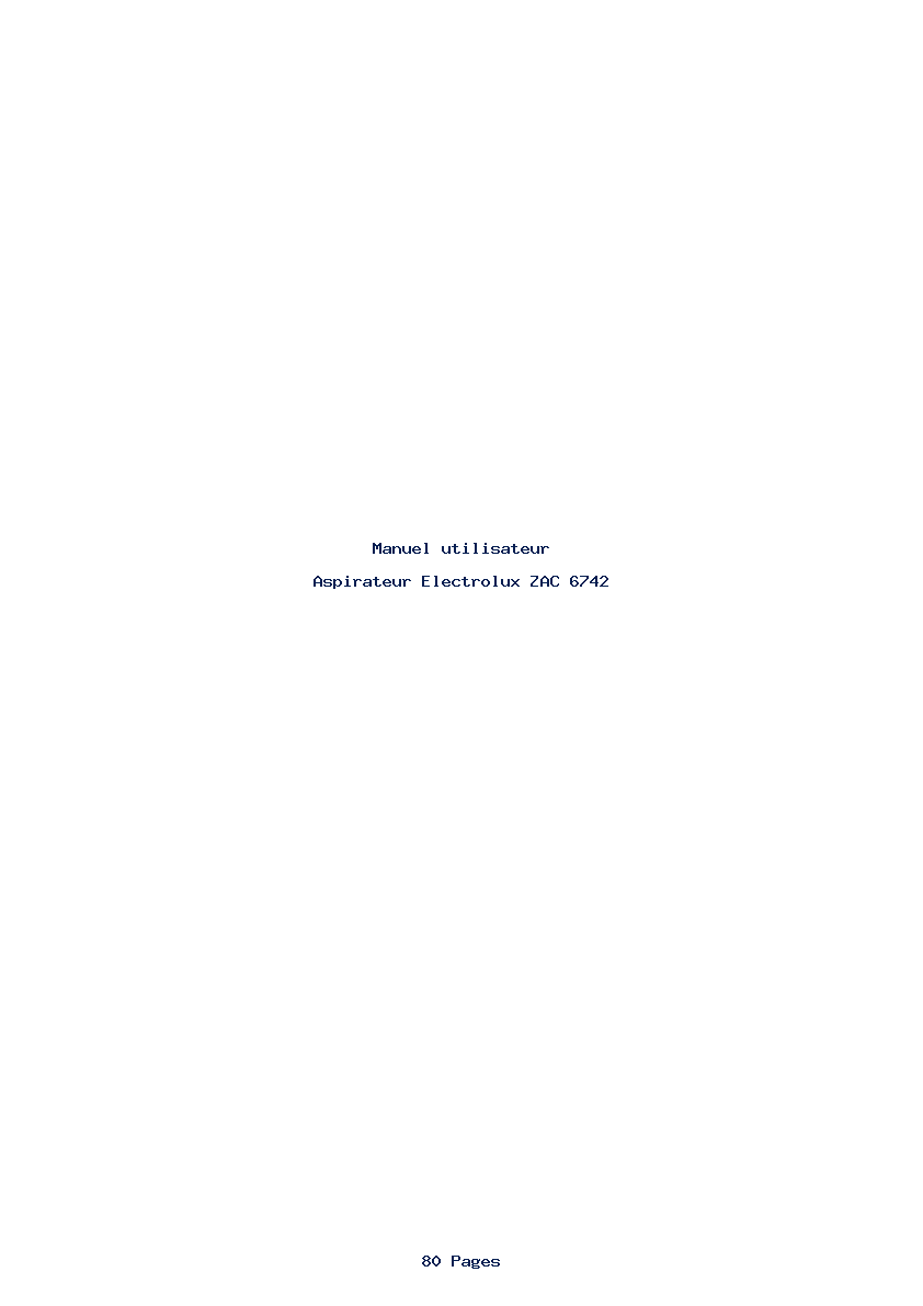 Page 1 de la notice Manuel utilisateur Electrolux ZAC 6742