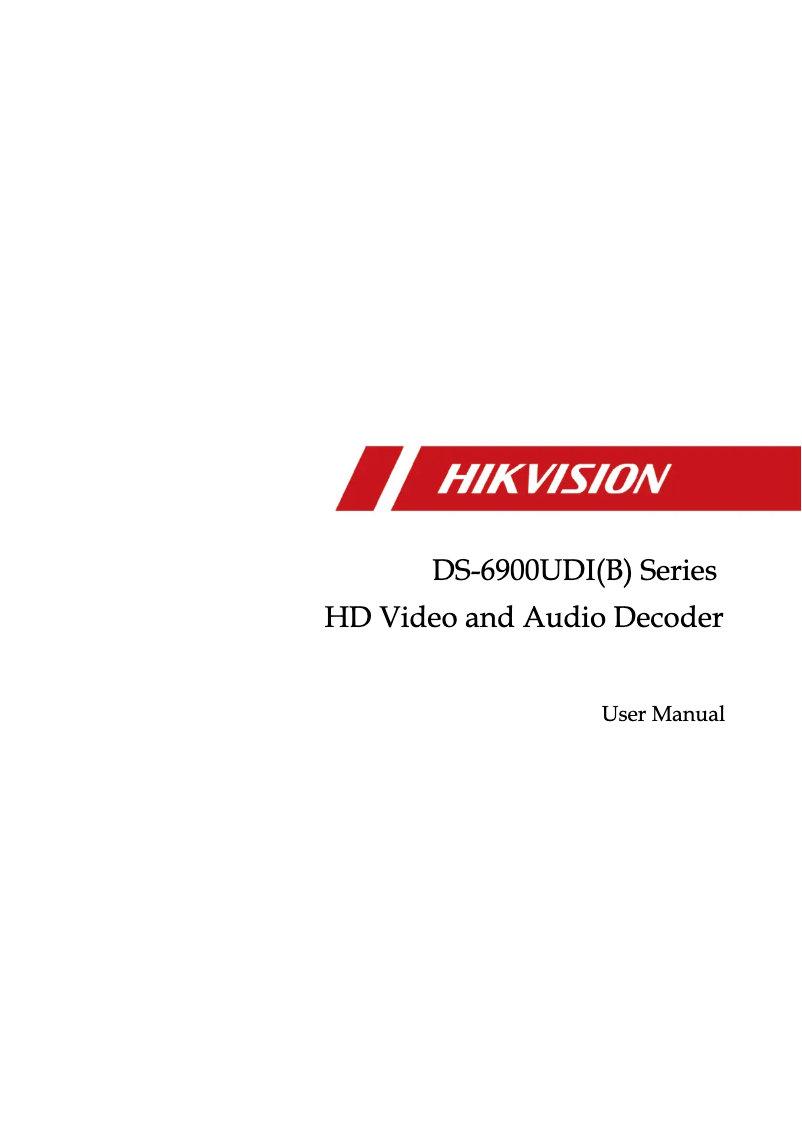 Page 1 de la notice Manuel utilisateur Hikvision DS-6908UDI(B)