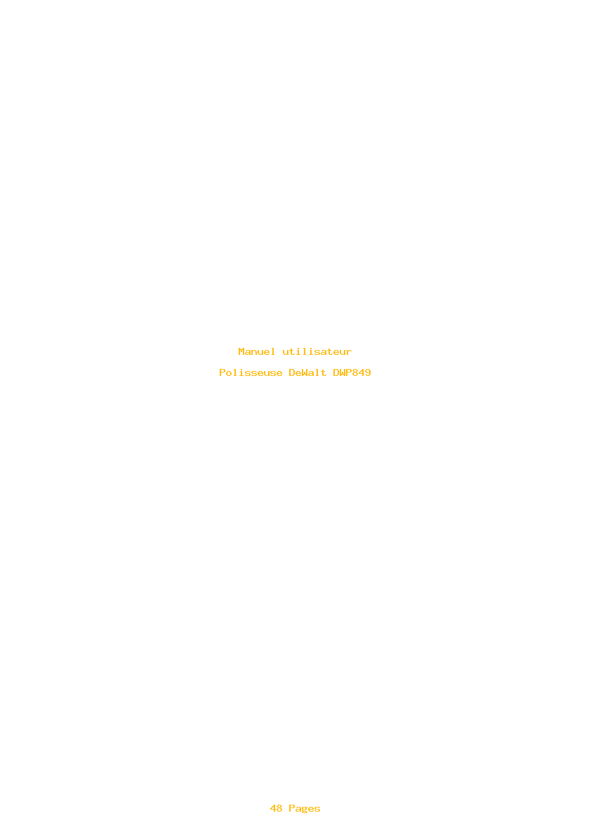 Page 1 de la notice Manuel utilisateur DeWalt DWP849